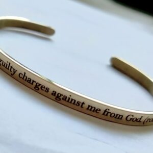I am free from any guilty charges against me from God. (rom 8:31-34) GOLD